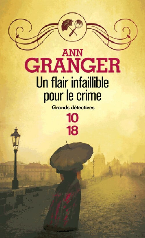 Livrenpoche : Un flair infaillible pour le crime - Patricia Ann Granger - Livre