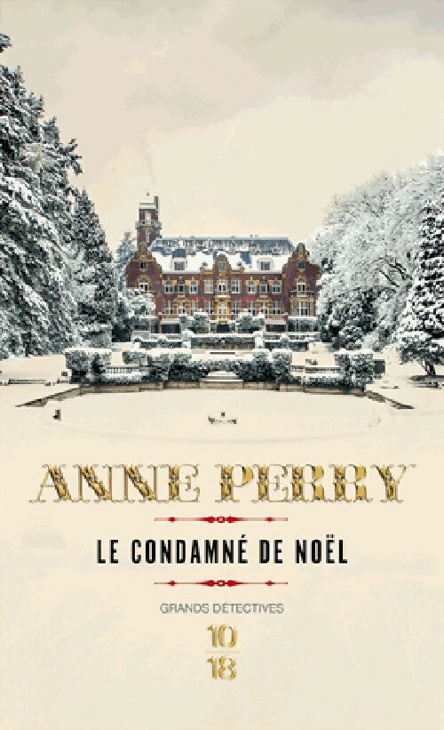 Livrenpoche : Le condamné de Noël - Anne Perry - Livre