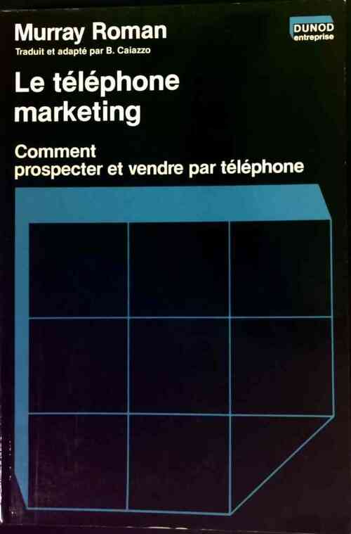 Livrenpoche : Le téléphone marketing - Murray Roman - Livre