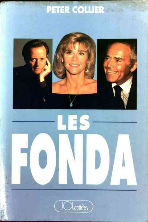 Livrenpoche : Les Fonda - Peter Collier - Livre