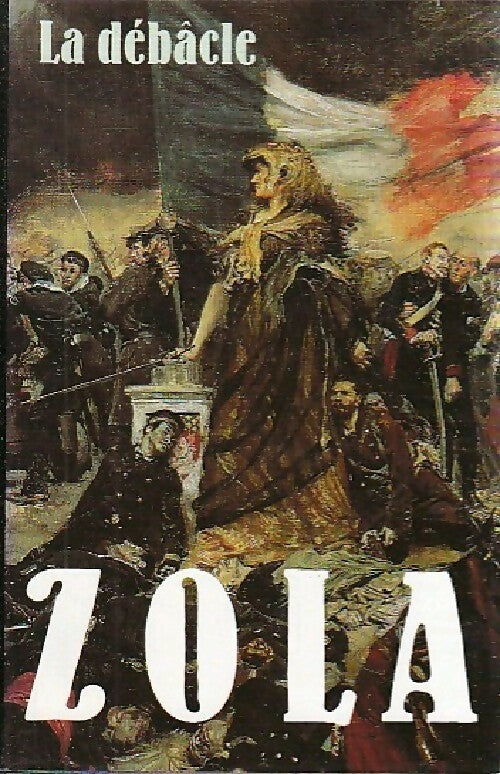Livrenpoche : La débâcle - Emile Zola - Livre
