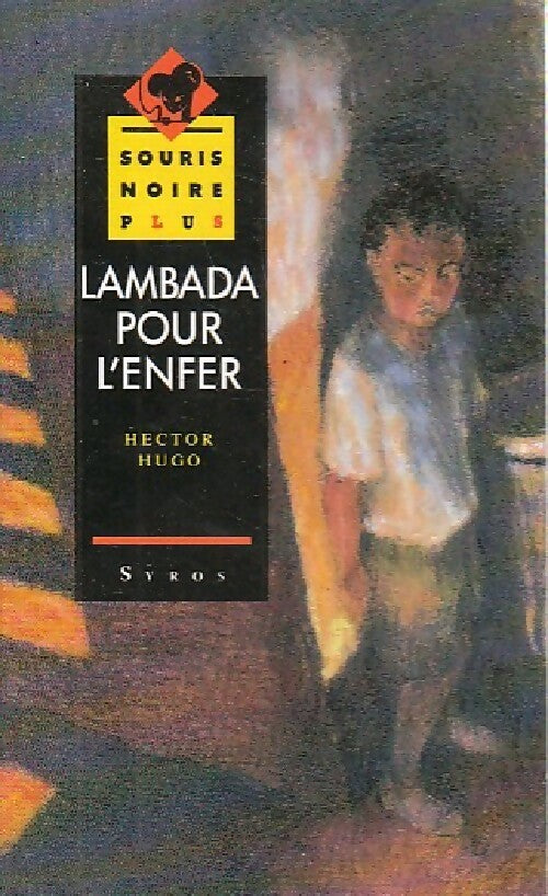 Livrenpoche : Lambada pour l'enfer - Hector Hugo - Livre