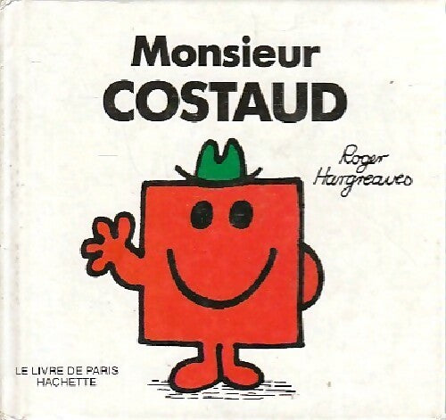 Monsieur Costaud - Roger Hargreaves - Livre