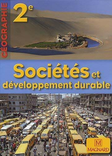 Livrenpoche : Géographie Seconde. Sociétés et développement durable - Collectif - Livre