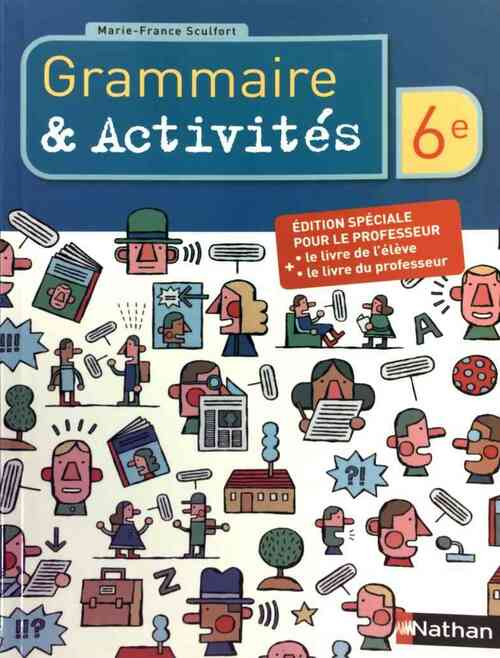 Livrenpoche : Grammaire & Activités 6e. Edition spéciale pour le professeur - Marie-France Sculfort - Livre