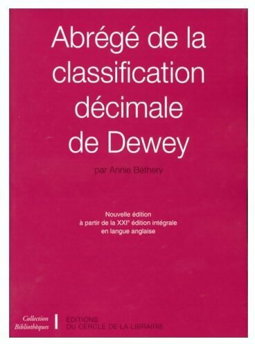 Livrenpoche : Abrégé de la classification décimale de Dewey - Annie Béthery - Livre