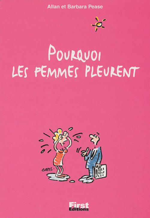 Livrenpoche : Pourquoi les femmes pleurent - Allan Pease - Livre