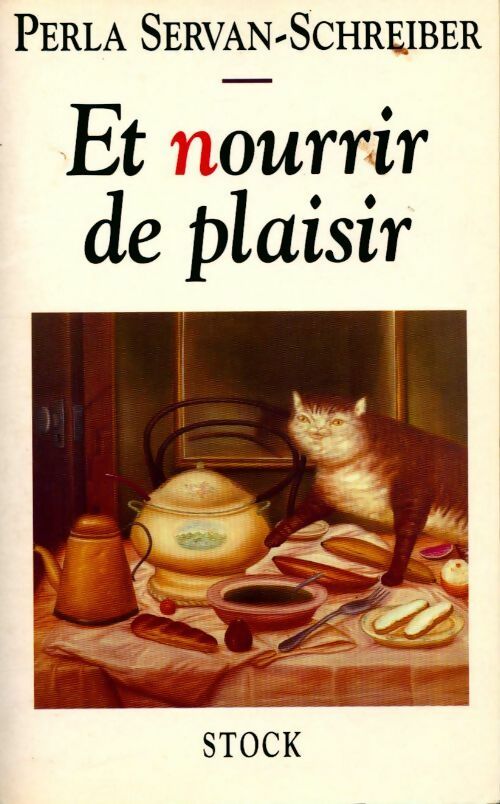 Livrenpoche : Et nourrir de plaisir - Perla Servan-Schreiber - Livre