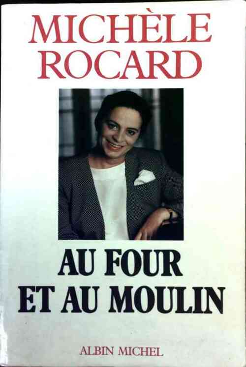 Livrenpoche : Au four et au moulin - Michèle Rocard - Livre