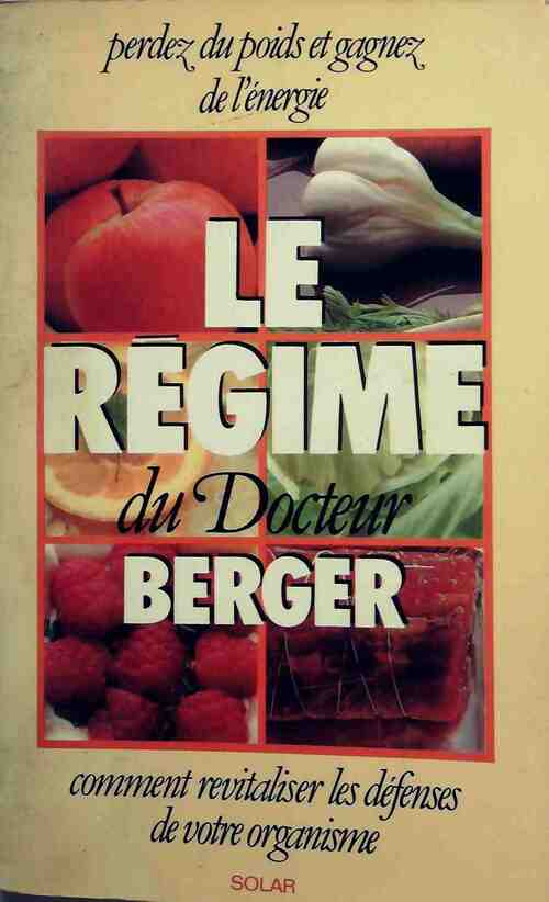 Livrenpoche : Le régime du docteur Berger - Stuart M. Dr Berger - Livre