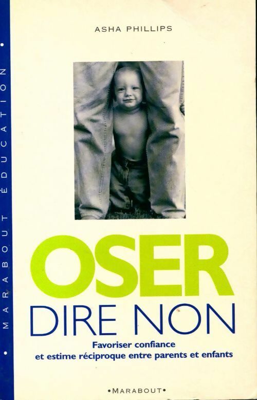 Livrenpoche : Oser dire non - Asha Phillips - Livre