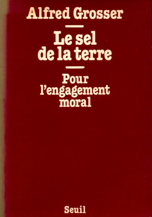 Livrenpoche : Le sel de la terre - Alfred Grosser - Livre