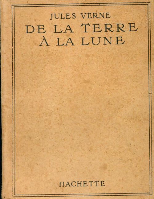 De la terre à la lune - Verne Jules -  Bibliothèque de la Jeunesse - Livre
