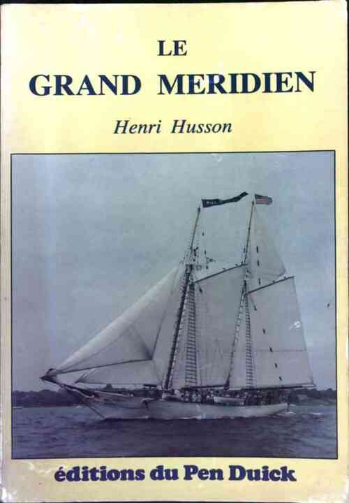 Livrenpoche : Le grand méridien - Henri Husson - Livre