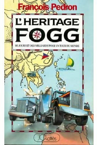 L'héritage Fogg - François Pédron -  Lattès GF - Livre
