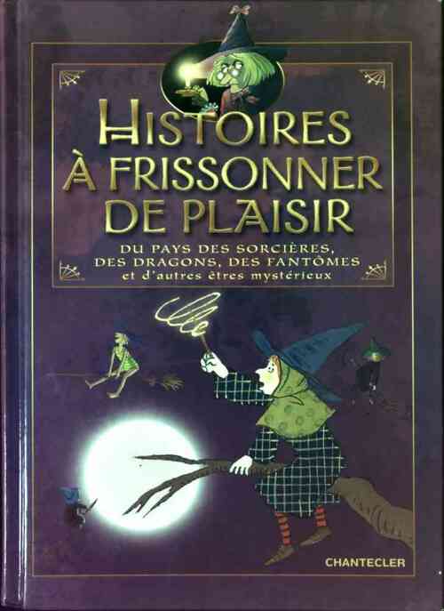Livrenpoche : Histoires à frissonner de plaisir - Aline De Pétigny - Livre