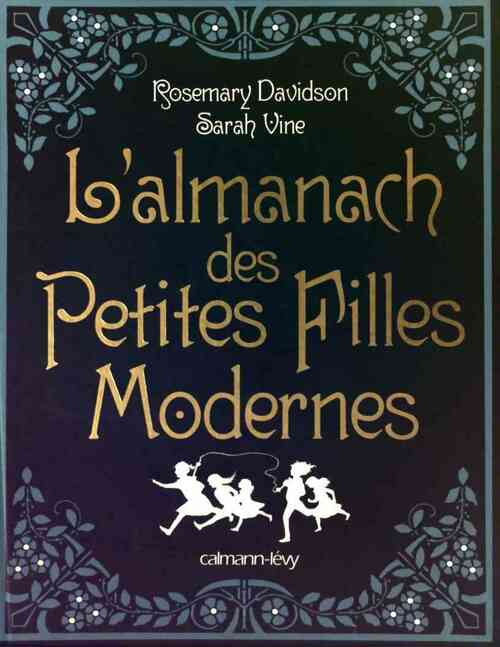 Livrenpoche : L'almanach des petites filles modernes - Rosemary Davidson - Livre