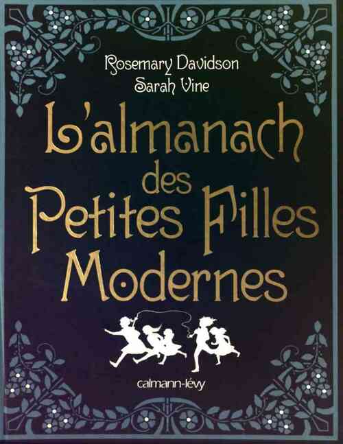L'almanach des petites filles modernes - Rosemary Davidson -  Calmann-Lévy GF - Livre