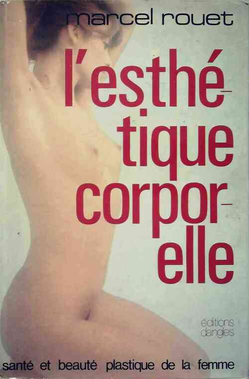 Livrenpoche : Santé et beauté plastique de la femme - Marcel Rouet - Livre