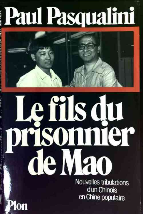Livrenpoche : Le fils du prisonnier de Mao - Paul Pasqualini - Livre