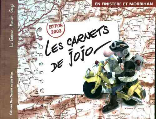 Livrenpoche : Les carnets de Jojo. En Finistère et Morbihan - Gégé - Livre