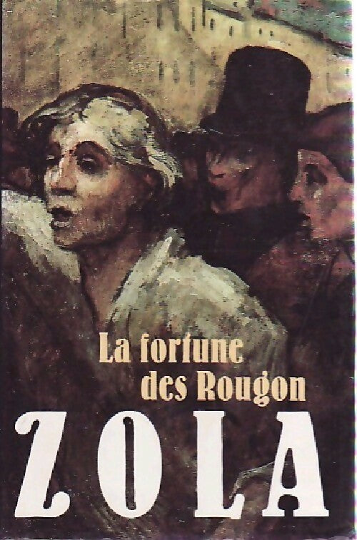 Livrenpoche : La fortune des Rougon - Emile Zola - Livre