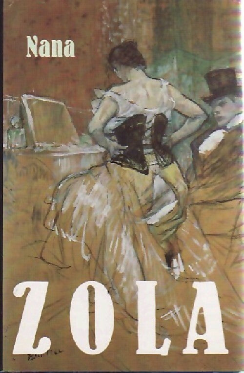 Livrenpoche : Nana - Emile Zola - Livre