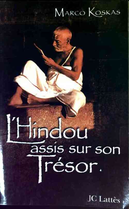 Livrenpoche : L'hindou assis sur son trésor - Marco Koskas - Livre