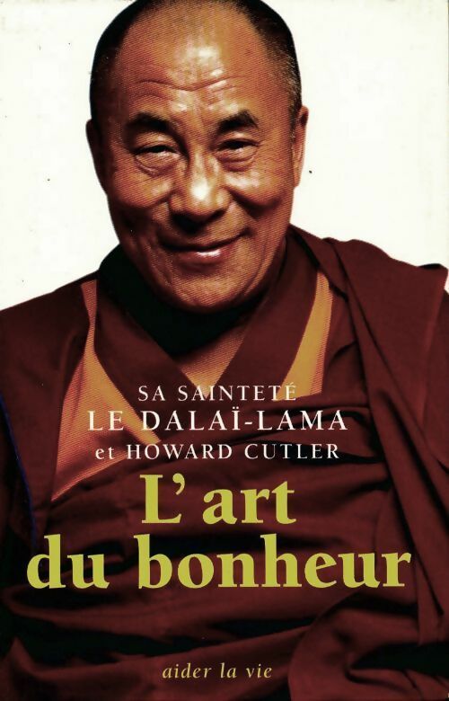 Livrenpoche : L'art du bonheur - Howard Cutler - Livre