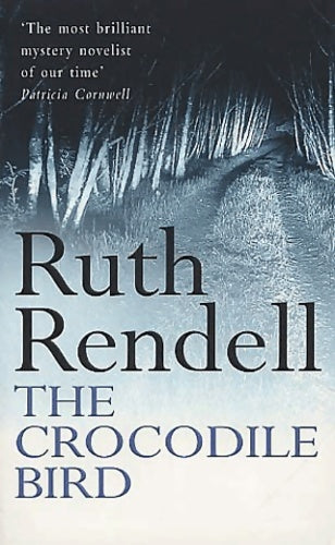Livrenpoche : The crocodile bird - Ruth Rendell - Livre