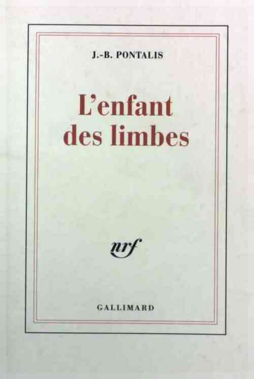 Livrenpoche : L'enfant des limbes - Jean-Bernard Pontalis - Livre
