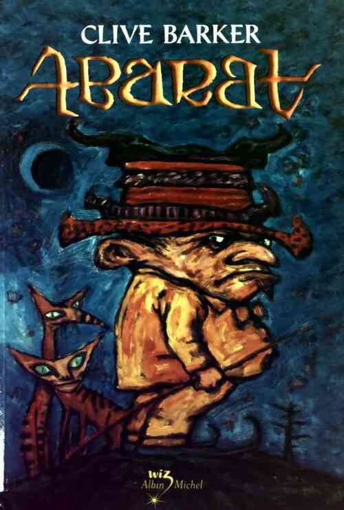 Livrenpoche : Abarat Tome I - Clive Barker - Livre