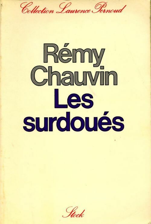 Livrenpoche : Les surdoués - Rémy Chauvin - Livre