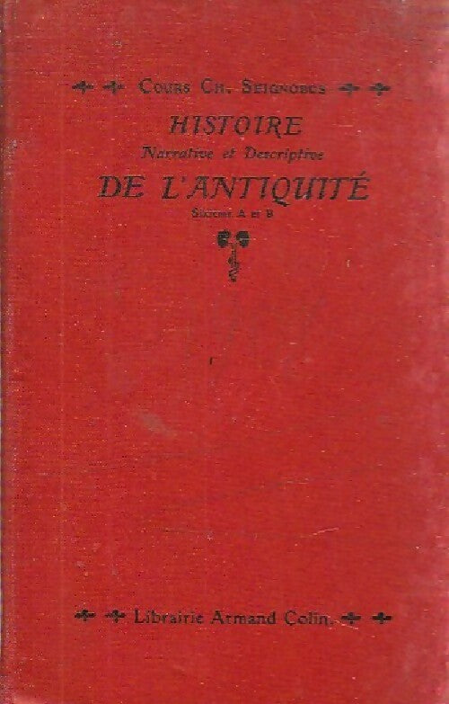 Livrenpoche : Histoire narrative et descriptive de l'antiquité 6e A et B - C. Seignobos - Livre