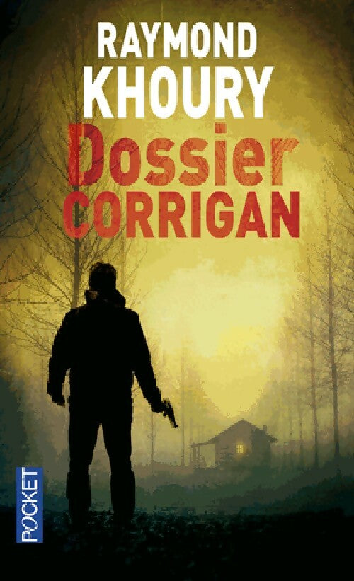 Livrenpoche : Dossier Corrigan - Raymond Khoury - Livre