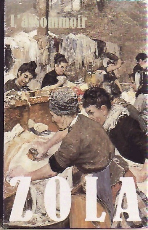 L'assommoir - Emile Zola - Livre