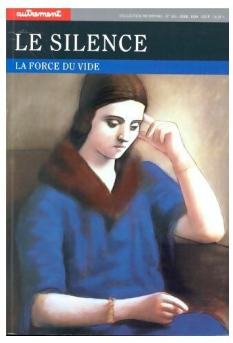 Le silence. La force du vide - Claudie Danziger - Livre