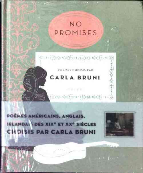 No promises - Carla Bruni -  Naïve GF - Livre