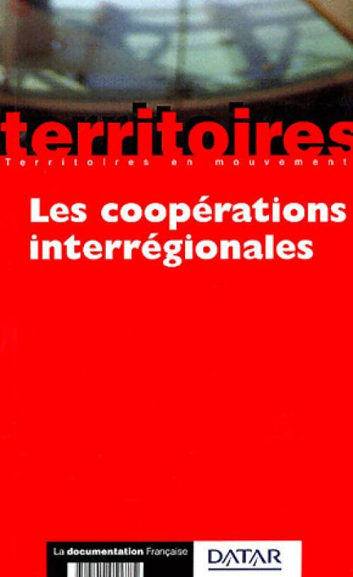 Les coopérations interrégionales - Chantal Mangin -  Territoires en mouvement - Livre