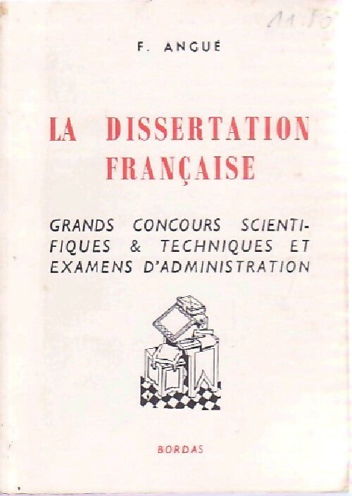 Livrenpoche : La dissertation Française - F Angué - Livre