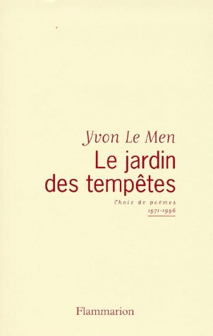 Le jardin des tempêtes - Yvon Le Men -  Flammarion GF - Livre
