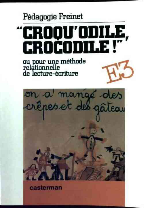 Livrenpoche : Croqu'Odile, Crocodile ! - Collectif - Livre