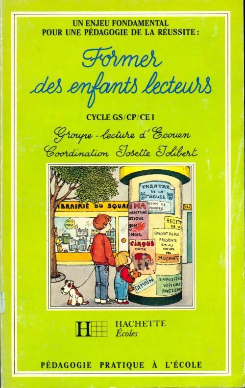 Livrenpoche : Former des enfants lecteurs. Cycle GS/CP/CE1 - Josette Jolibert - Livre
