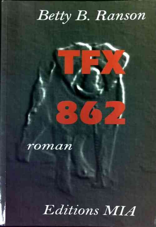 Livrenpoche : TFX 862 - Betty B. Ranson - Livre