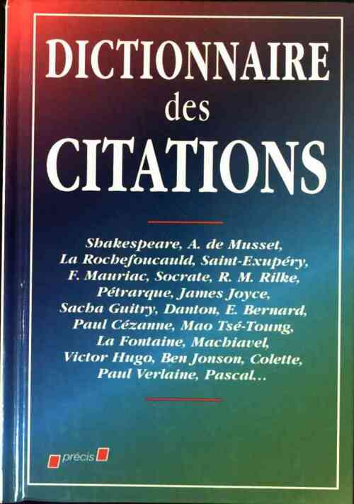 Livrenpoche : Le dictionnaire des citations du monde entier - Karl Petit - Livre