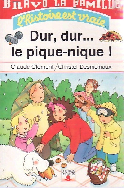 Livrenpoche : Dur, dur...le pique-nique ! - Claude Clément - Livre