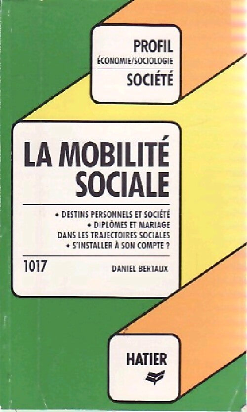 La mobilité sociale - Danie Bertaux - Livre