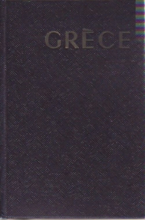 Grèce - Robert Boulanger - Livre