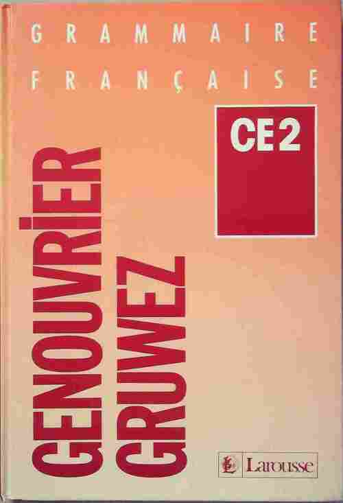 Livrenpoche : Grammaire française CE2 - Emile Genouvrier - Livre
