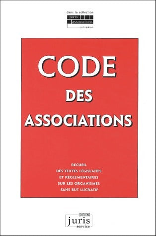 Livrenpoche : Code des Associations - Xavier Delsol - Livre